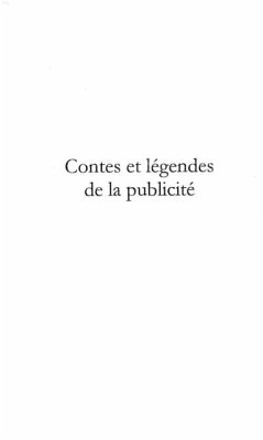 Contes et legendes de la publicite (eBook, PDF) Contes et legendes de la publicite (eBook, PDF)