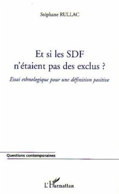 Et si les SDF n'etaient pas des exclus ? (eBook, PDF) - Rullac Stephane