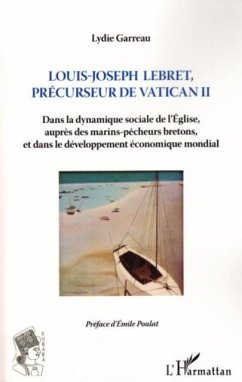 Louis-Joseph Lebret, precurseur de Vatican II (eBook, PDF)