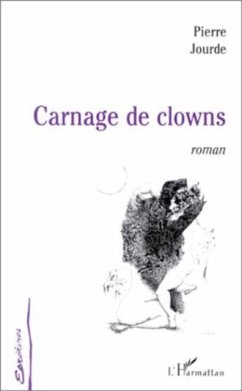 CARNAGE DE CLOWNS (eBook, PDF) CARNAGE DE CLOWNS (eBook, PDF)