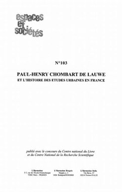 PAUL-HENRY CHOMBART DE LAUWE et l'histoire des etudes urbaines en France (eBook, PDF)