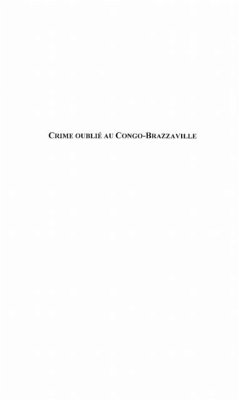 Crime oublie au congo-brazzavaville (eBook, PDF)