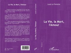 LA VIE, LA MORT, L'AMOUR (eBook, PDF)