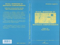ECOLE, INFORMATIQUE ET NOUVEAUX COMPORTEMENTS (eBook, PDF)