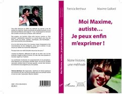 Moi Maxime, autiste... Je peux enfin m'exprimer ! (eBook, PDF)