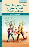 Grands-parents aujourd'hui, 2e edition (eBook, ePUB) Grands-parents aujourd'hui, 2e edition (eBook, ePUB)