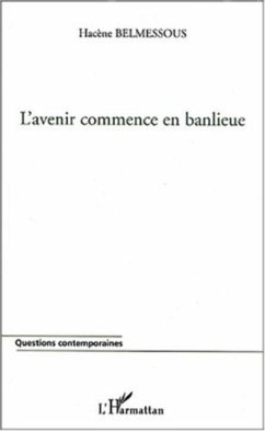 L'AVENIR COMMENCE EN BANLIEUE (eBook, PDF)