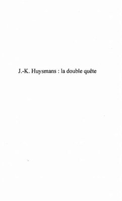 J.-K. HUYSMANS : LA DOUBLE QUETE (eBook, PDF) - Gerard Peylet