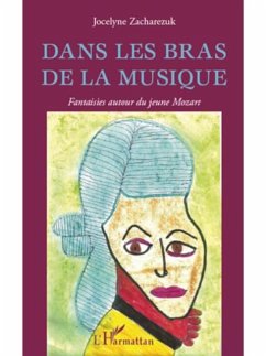Cover Dans les bras de la musique - fantaisies autour du jeune moz (eBook, PDF)
