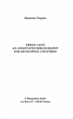 URBAN LAND AN ANNOTATED BIBLIOGRAPHY FOR DEVELOPING COUNTRIES (eBook, PDF)