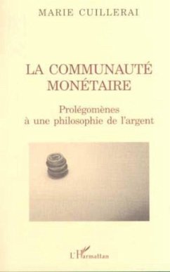 LA COMMUNAUTE MONETAIRE (eBook, PDF)