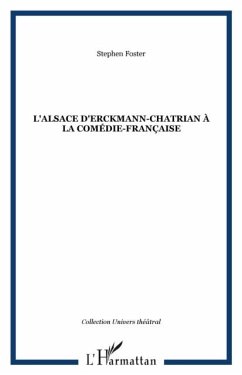 Alsace d'erckmann-chatrian a la comedie-francaise l' (eBook, PDF)