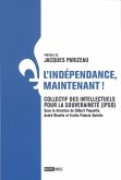 L'independance, maintenant! (eBook, PDF)