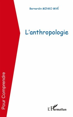 Anthropologie L' (eBook, ePUB) - Bernardin Minko Mve, Bernardin Minko Mve