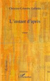 L'INSTANT D'APRES ROMAN (eBook, ePUB) L'INSTANT D'APRES ROMAN (eBook, ePUB)