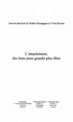 L'ATTACHEMENT, DES LIENS POUR GRANDIR PLUS LIBRE (eBook, PDF) - Collectif