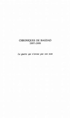 CHRONIQUES DE BAGDAD 1997-1999 (eBook, PDF) - Bsereni Alice