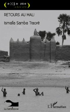 Retours au Mali (eBook, ePUB) - Ismaila Samba Traore, Ismaila Samba Traore