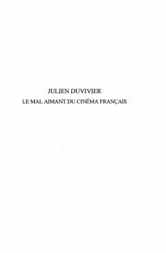 Julien duvivier le mal aimant du cinema francais 1940-1967 t (eBook, PDF) - Bonnefille Eric