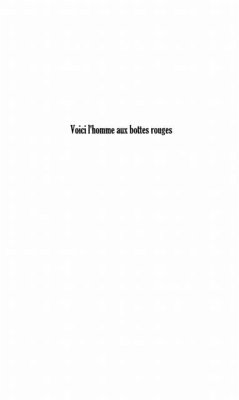 Cover VOICI L'HOMME AUX BOTTES ROUGES (eBook, PDF)