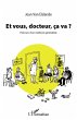 Et vous, docteur, ca va ? (eBook, ePUB) - Bild 1