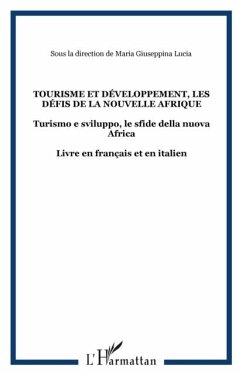 Tourisme et developpement, les defis de la nouvelle Afrique (eBook, PDF)
