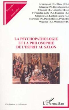 LA PSYCHOPATHOLOGIE ET LA PHILOSOPHIE DE L'ESPRIT AU SALON (eBook, PDF)