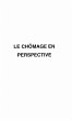 Chomage en perspective le (eBook, PDF) - Bild 1