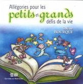 Allegories pour les petits et grands defis de la vie (eBook, PDF) Allegories pour les petits et grands defis de la vie (eBook, PDF)
