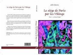 Le siege de Paris par les Vikings (eBook, PDF) - Joelle Delacroix