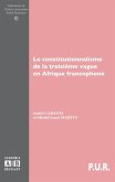 Le constitutionnalisme de la troisieme vague en Afrique fran (eBook, PDF)