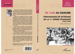 De l'Ain au DanubeDE VETERANS DE LA 1ERE ARMEE (eBook, PDF)