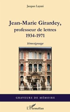 Jean-Marie Girardey, professeur de lettres (eBook, PDF)