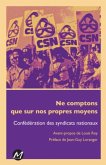 Ne comptons que sur nos propres moyens (eBook, PDF)