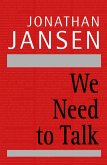 We Need to Talk (eBook, ePUB) We Need to Talk (eBook, ePUB)