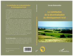 LA CONTRIBUTION DE LA DECENTRAISATION AU DEVELOPPEMENT LOCAL (eBook, PDF)