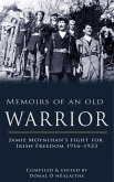Memoirs of an Old Warrior (eBook, ePUB)