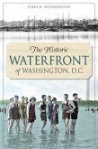 Historic Waterfront of Washington, D.C. (eBook, ePUB)