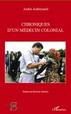 Chroniques d'un medecin colonial (eBook, ePUB)