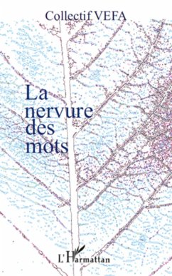 La nervure des mots (eBook, ePUB) - Collectif VEFA, Collectif VEFA