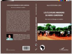 LES ELEVEURS MBORORO DU NORD-CMEROUN - Une vie et un elevage (eBook, PDF)