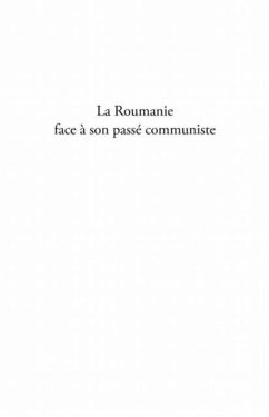 La roumanie face A son passe communiste - memoires et cultur (eBook, PDF)