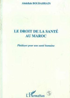 LE DROIT DE LA SANTE AU MAROC (eBook, PDF)