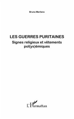 Les guerres puritaines - signes religieux et vetements pol(y (eBook, PDF)