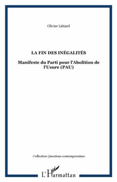 La fin des inegalites - manifeste du parti pour l'abolition (eBook, PDF)
