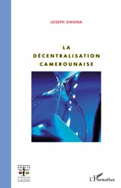 Cover La decentralisation camerounaise (eBook, PDF)