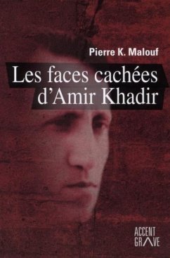 Cover Les faces cachees d'Amir Khadir (eBook, PDF)
