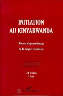 Initiation au kinyarwanda (eBook, PDF) Initiation au kinyarwanda (eBook, PDF)