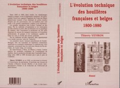 L'EVOLUTION TECHNIQUE DES HOUILLERES FRANCAISES ET BELGES 1800-1880 (eBook, PDF)