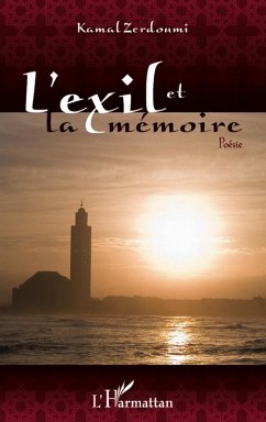 L'exil et la memoire - poesie (eBook, ePUB) - Kamal Zerdoumi, Kamal Zerdoumi